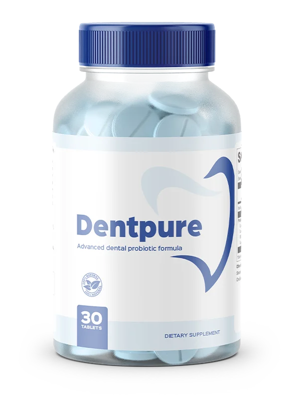 Dentpure: The Ultimate Solution for Stronger Teeth and Healthier Gums
